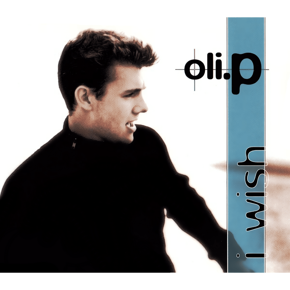 Album cover art for "I Wish" by Oli.P & Tina Frank