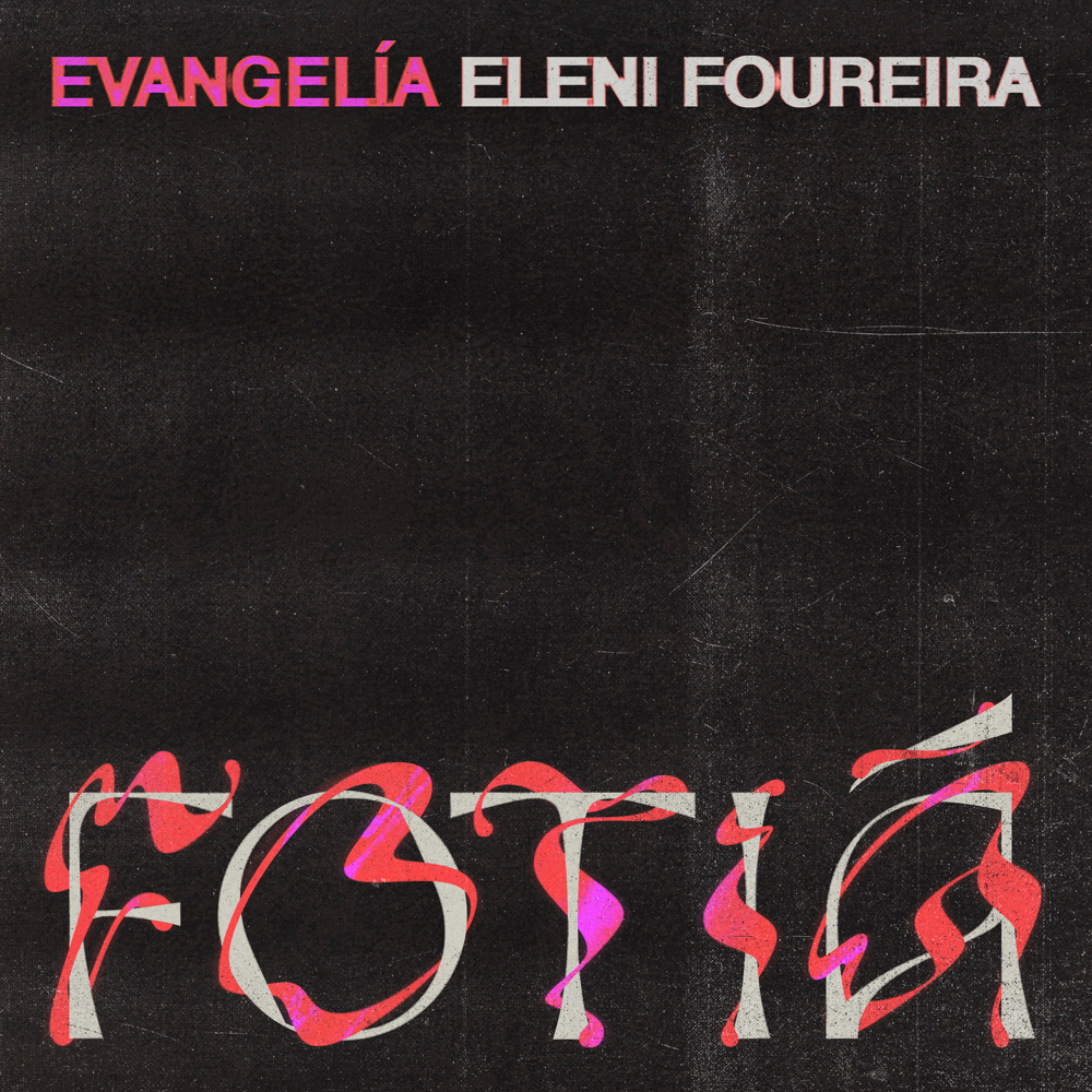 Album cover art for "Φωτιά (Fotiá)" by Eleni Foureira