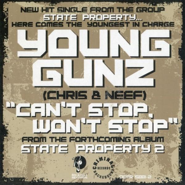 Album cover art for "Can’t Stop, Won’t Stop" by Young Gunz
