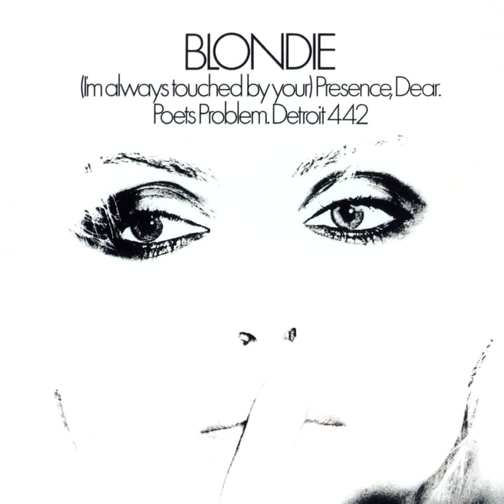 Album cover art for "(I’m Always Touched by Your) Presence, Dear" by Blondie