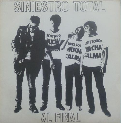 Album cover art for "Al final" by Siniestro Total