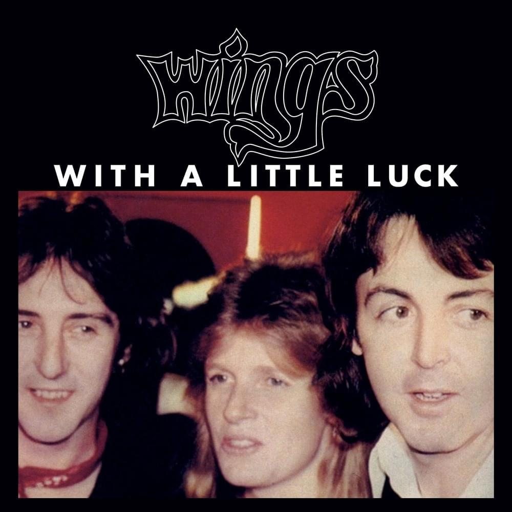 Album cover art for "With a Little Luck (DJ Edit)" by Wings