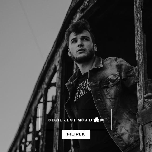 Album cover art for "Gdzie jest mój dom?" by Filipek