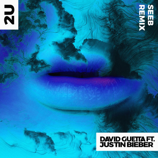 Album cover art for "2U (Seeb Remix)" by David Guetta & Justin Bieber