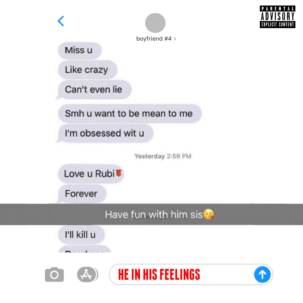 He in His Feelings by Rubi Rose