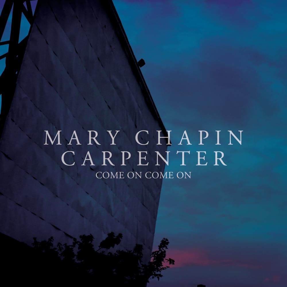Album cover art for "Come On Come On (Orchestral Version)" by Mary Chapin Carpenter