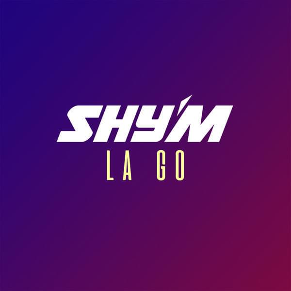 Album cover art for "La go" by Shy’m