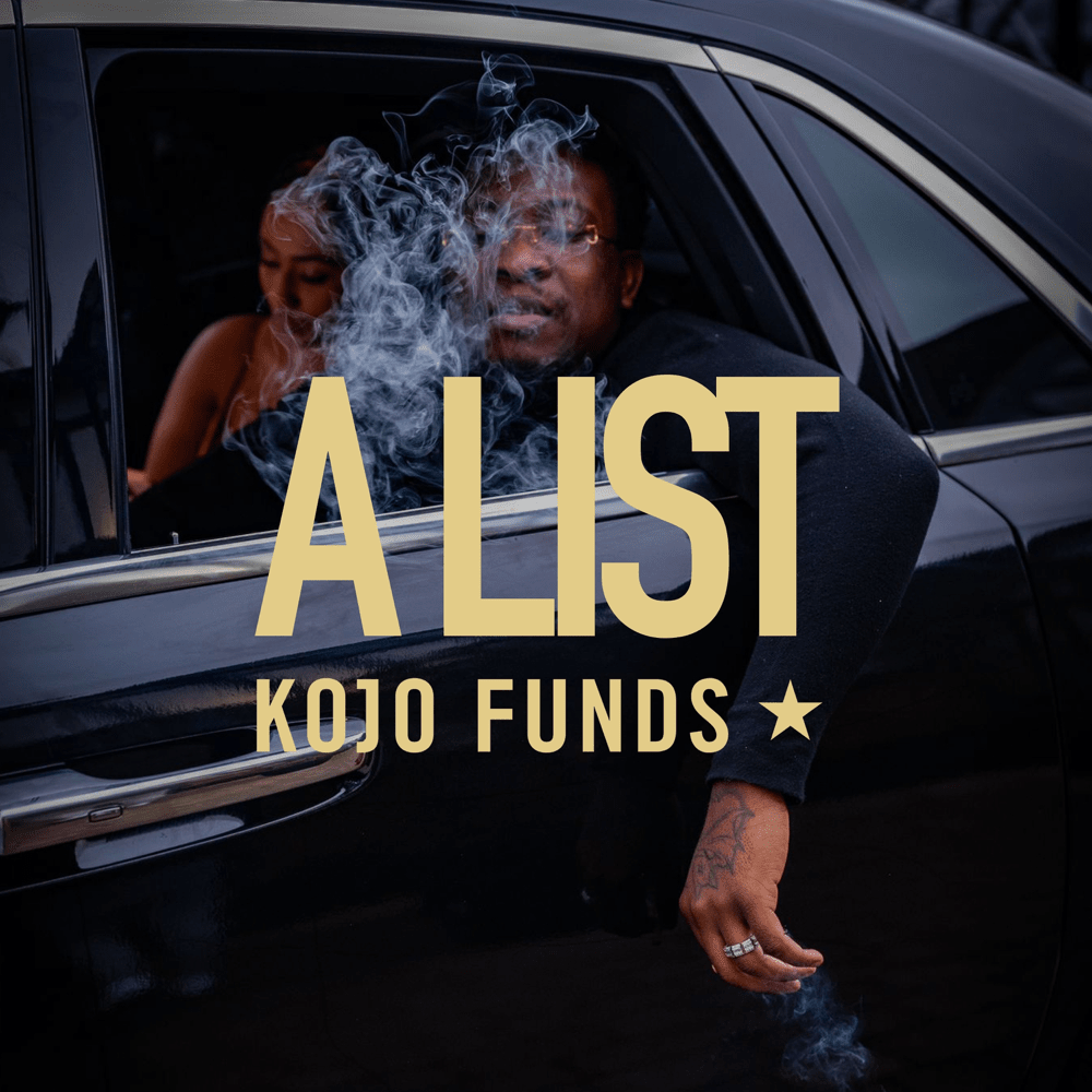 Album cover art for "A List" by Kojo Funds