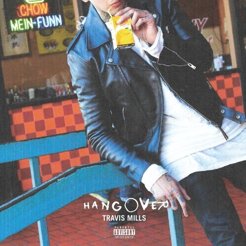 Album cover art for "Hangover" by Travis Mills