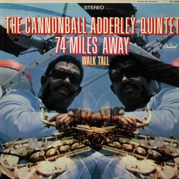 Album cover art for "74 Miles Away" by Cannonball Adderley
