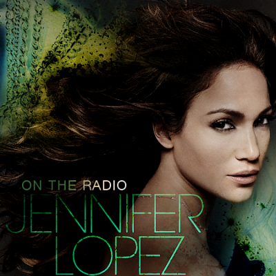 Album cover art for "On the Radio" by Jennifer Lopez