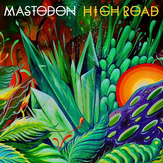 Album cover art for "High Road" by Mastodon