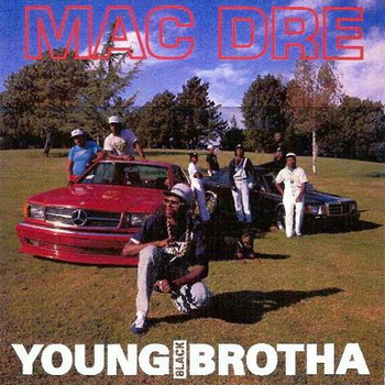 Album cover art for "Young Black Brotha" by Mac Dre