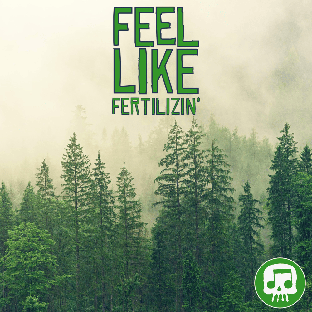 Album cover art for "Feel Like Fertilizin’" by JT Music & Andrea Storm Kaden