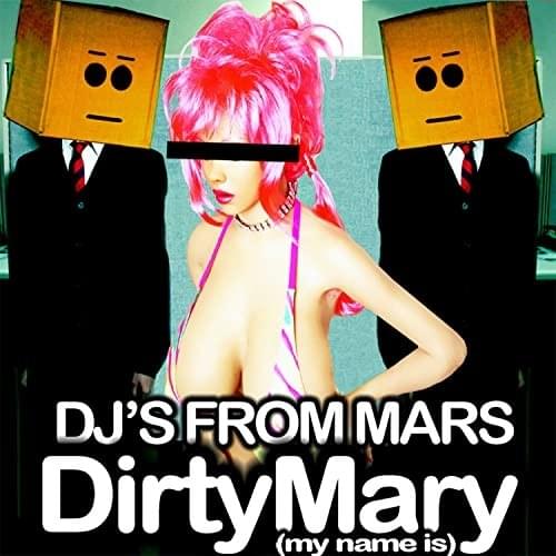 Cover image for Dirty Mary (My Name Is)