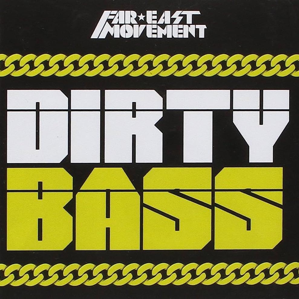 Cover image for Dirty Bass (European Edition)