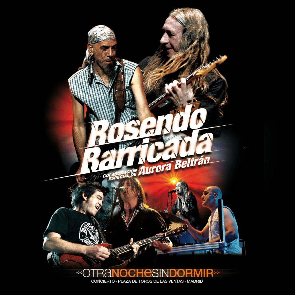 Album cover art for "Otra Noche Sin Dormir (Rosendo, Barricada y Aurora Beltran Dirécto 2008)" by Barricada y Rosendo