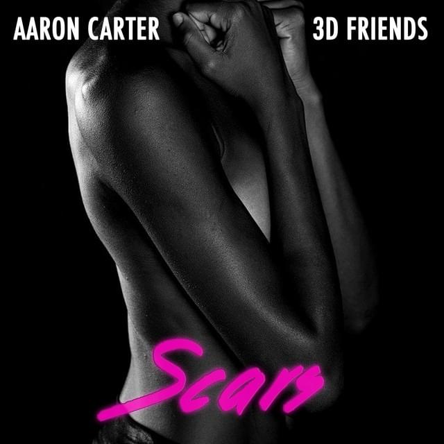 Album cover art for "Scars" by Aaron Carter & 3D Friends
