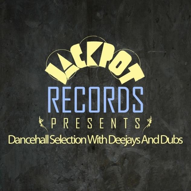 Cover image for Jackpot Presents Dancehall Selection with Deejays and Dubs
