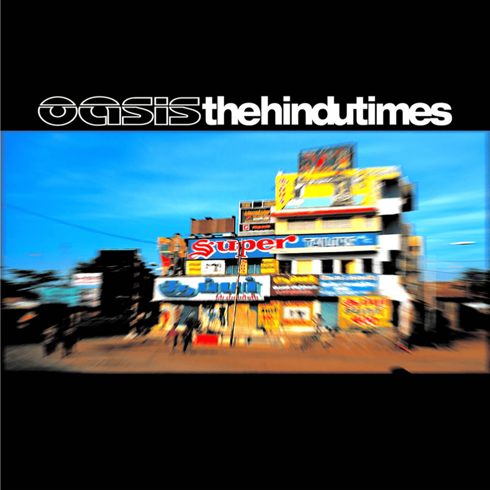Album cover art for "The Hindu Times" by Oasis