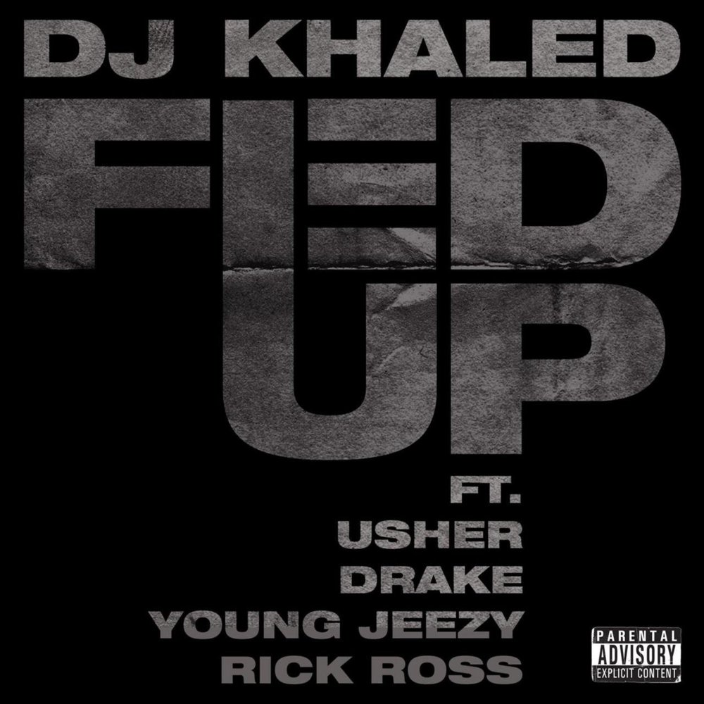 Album cover art for "Fed Up" by Rick Ross & USHER & Lil Wayne & Drake & Jeezy