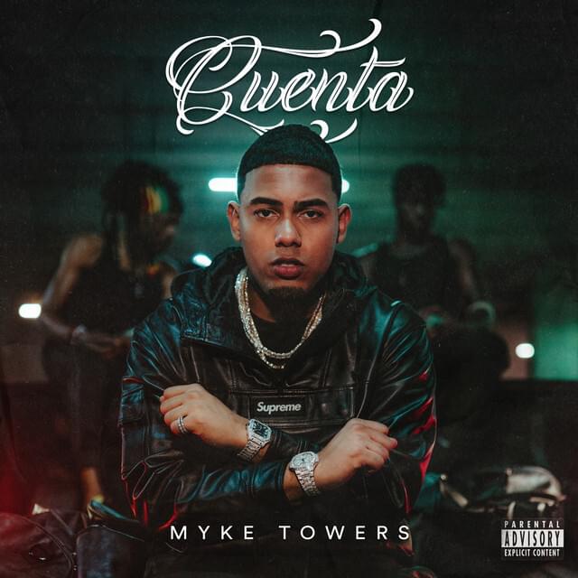 Album cover art for "CUENTA" by Myke Towers