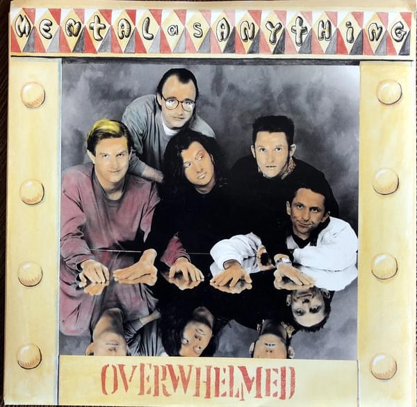 Album cover art for "Overwhelmed" by Mental As Anything