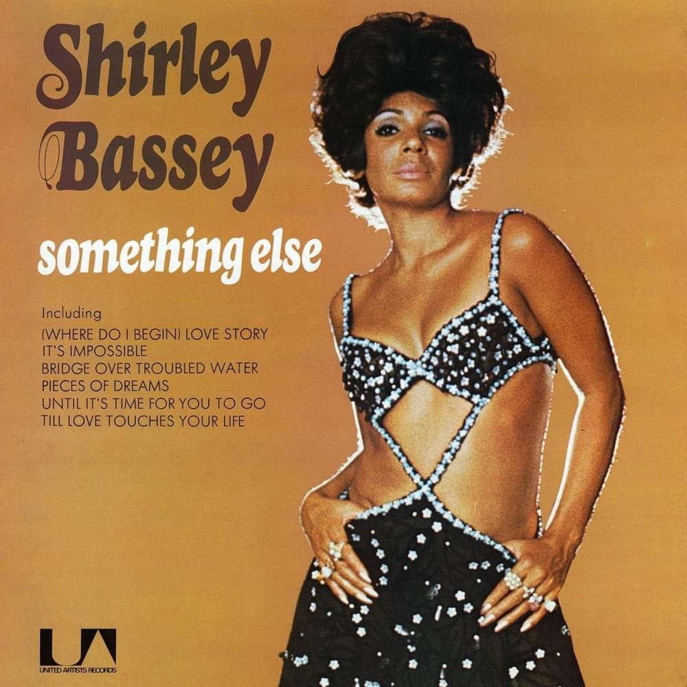 (Where Do I Begin) Love Story by Shirley Bassey