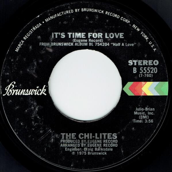 It’s Time for Love by The Chi-Lites