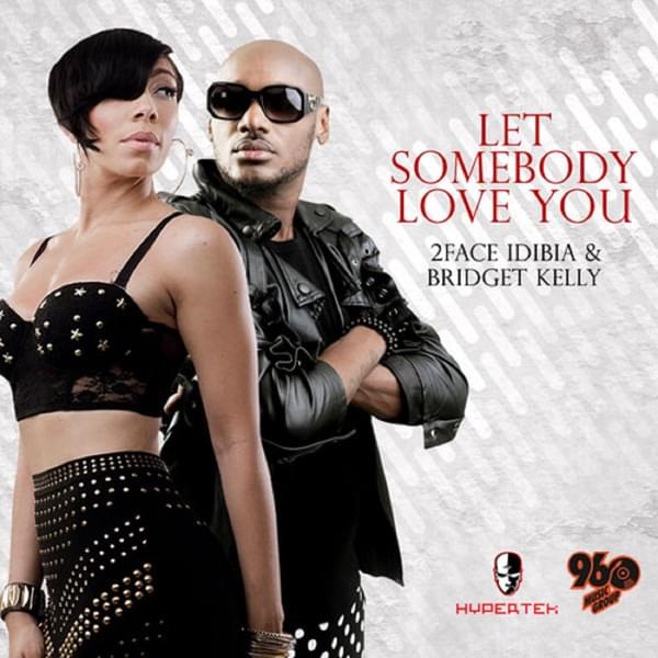 Album cover art for "Let Somebody Love You" by 2Baba & Bridget Kelly