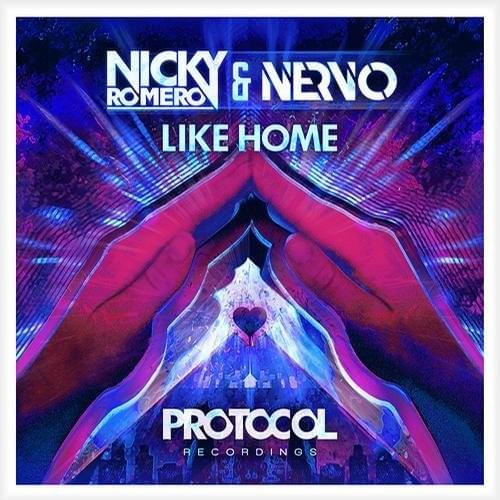 Album cover art for "Like Home" by Nicky Romero & NERVO