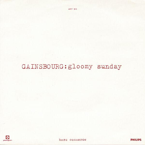 Album cover art for "Gloomy Sunday" by Serge Gainsbourg