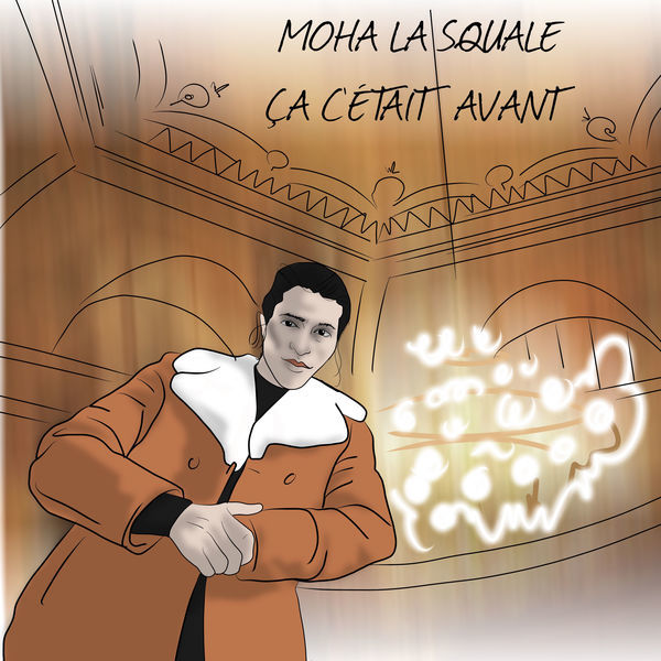 Album cover art for "Ça c’était avant" by Moha La Squale