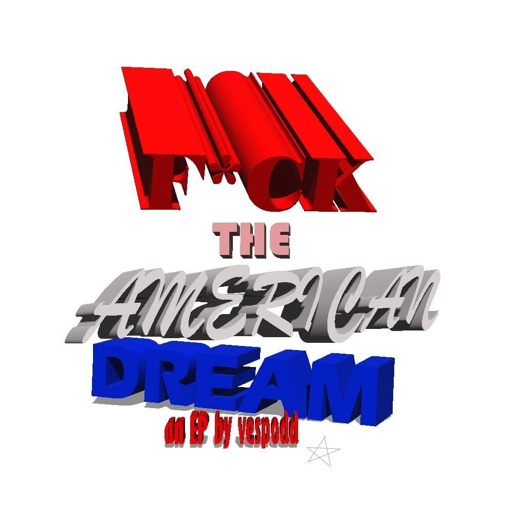 Cover image for f*ck the american dream