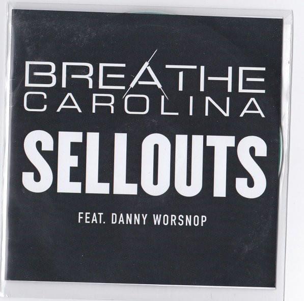 Sellouts by Breathe Carolina