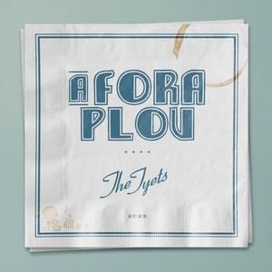 A fora plou by The Tyets