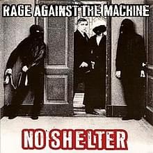 Album cover art for "No Shelter" by Rage Against the Machine