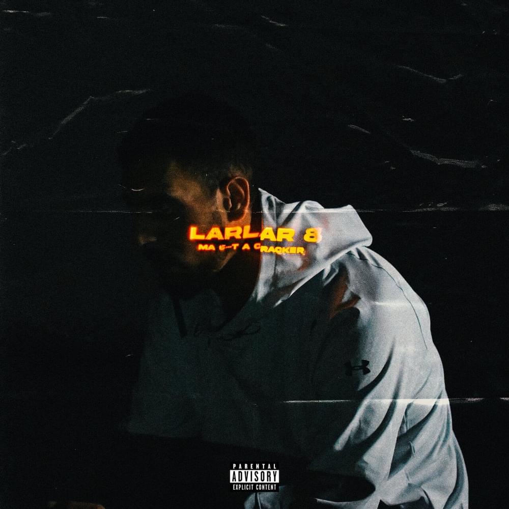 Album cover art for "Larlar 8 (Ma 6-T a cracker)" by YL