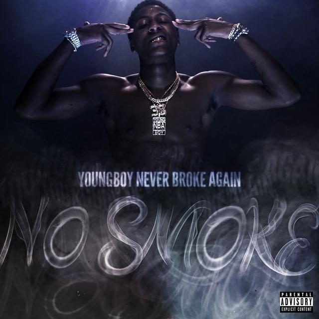 Album cover art for "No Smoke" by YoungBoy Never Broke Again