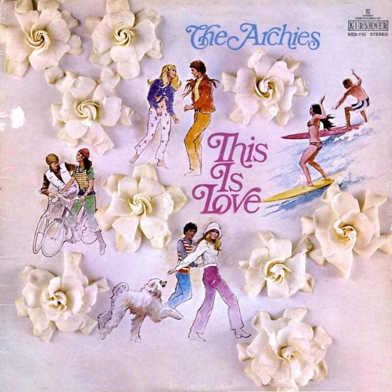 Album cover art for "This Is Love" by The Archies