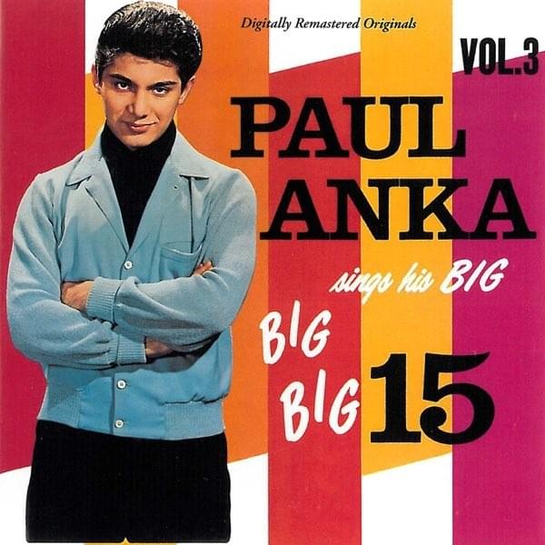 Cover image for Paul Anka Sings His Big Big Big 15 (Vol. 3)
