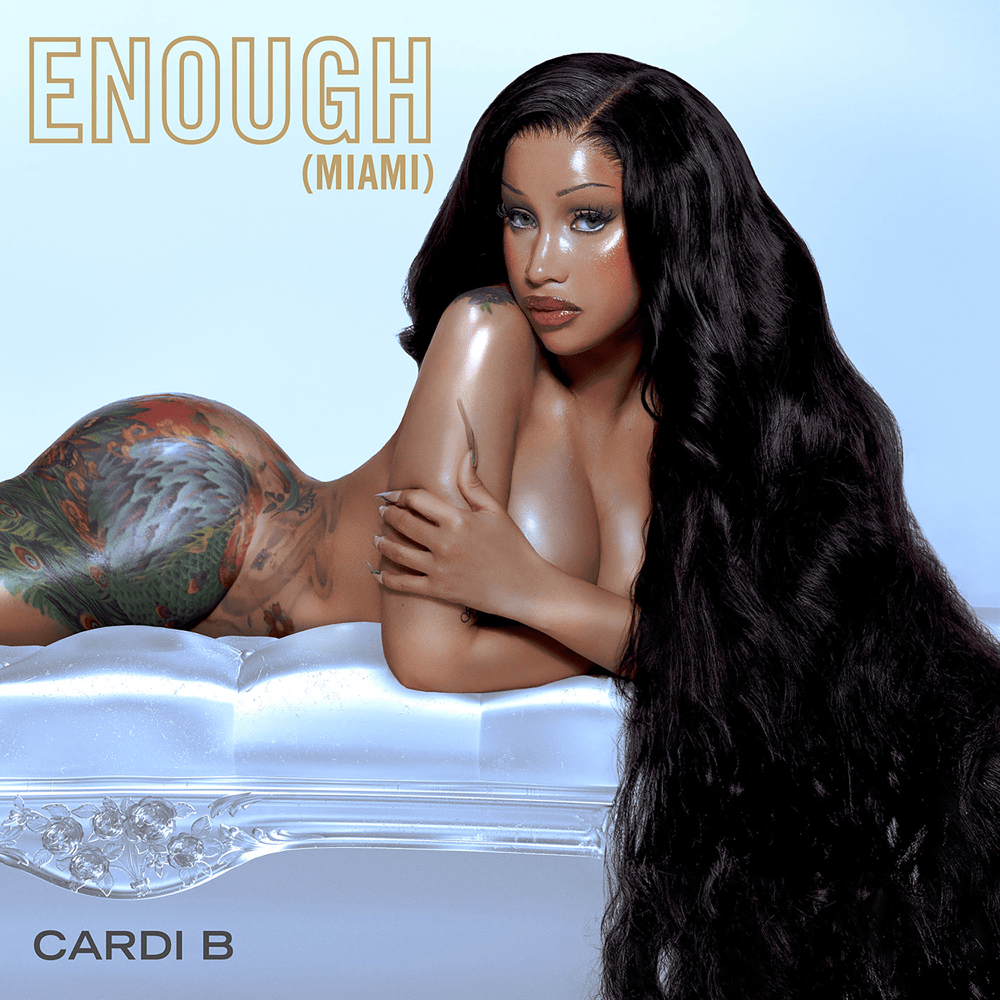 Album cover art for "Enough (Miami)" by Cardi B