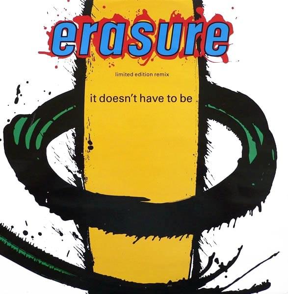 Album cover art for "It Doesn’t Have to Be [Cement Mix]" by Erasure