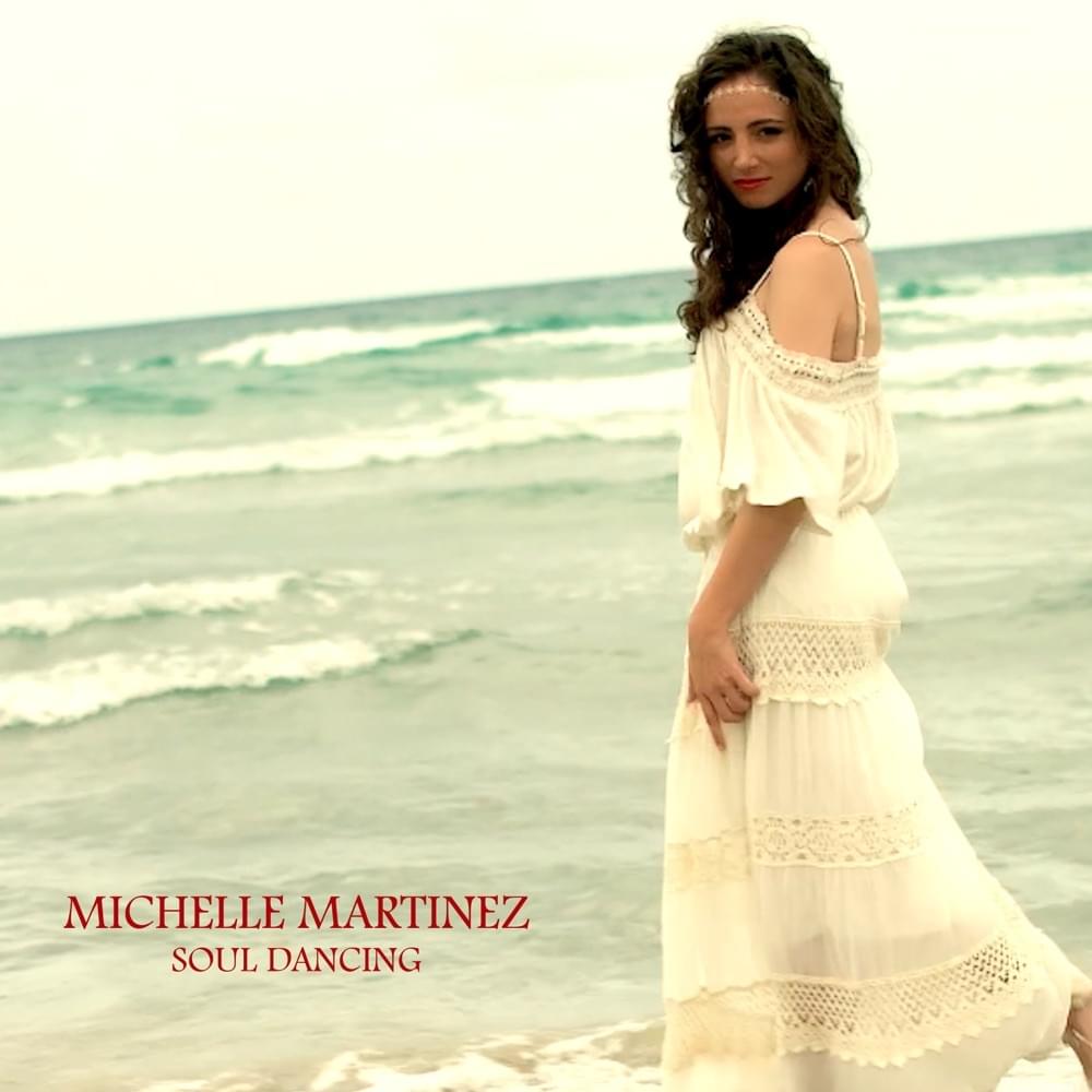Soul Dancing by Michelle Martinez