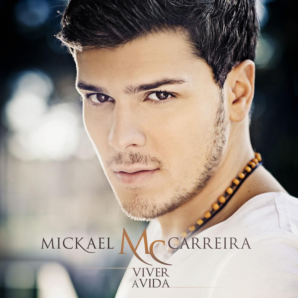Album cover art for "Viver a Vida" by Mickael Carreira