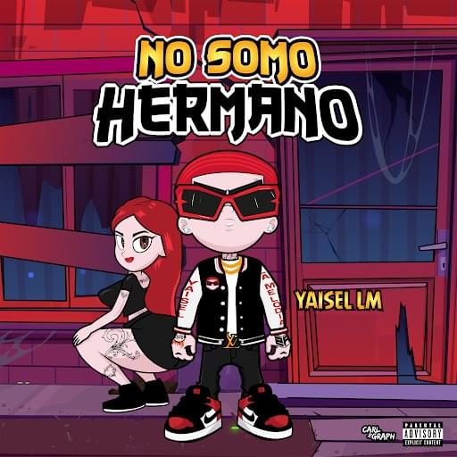 No Somo Hermano by Yaisel LM