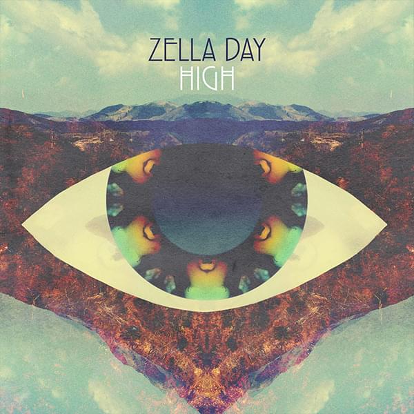 High by Zella Day