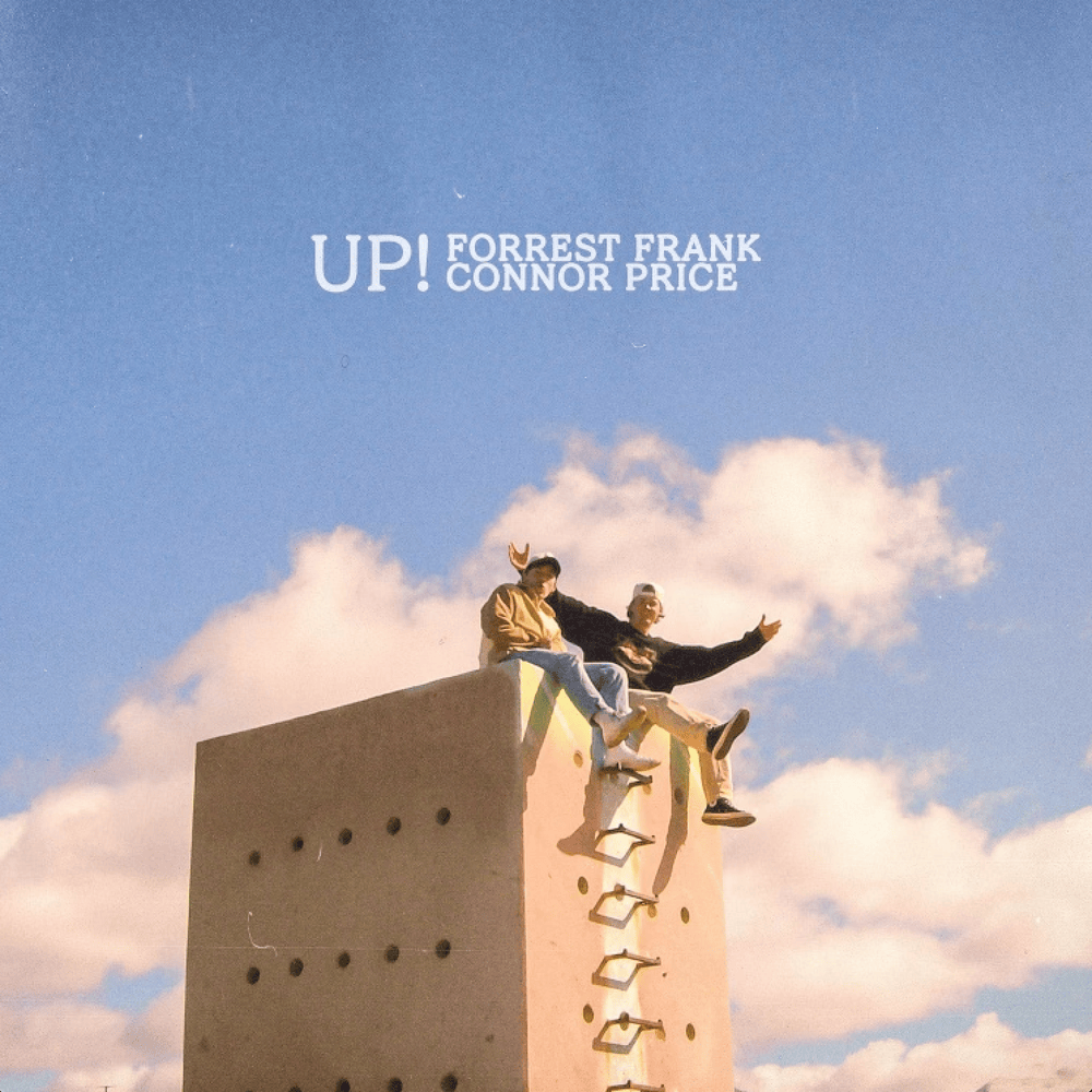 UP! by Forrest Frank