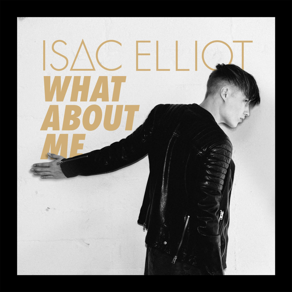 Album cover art for "What About Me" by Isac Elliot