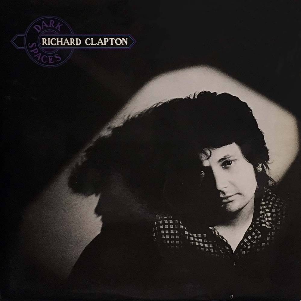 Dark Spaces by Richard Clapton